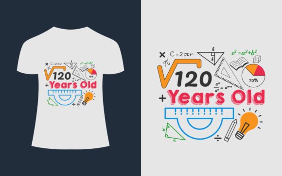 120 Years Old Math and Teacher T-Shirt Graphics