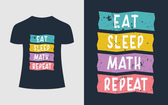 Eat Sleep Math Repeat T-Shirt Design