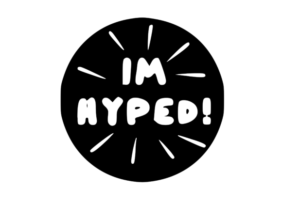 Good Job Sticker Hyped: A Graphics Asset for Crafts and Digital Selling
