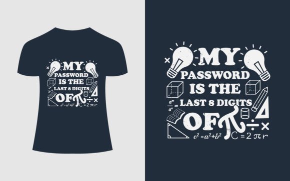 My Password Math T-Shirt Design for Graphics and T-Shirt Designs